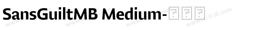 SansGuiltMB Medium字体转换